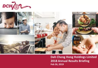 Dah Chong Hong Holdings Limited  2018 Annual Results Briefing  Feb 26, 2019  FORWARD-LOOKING