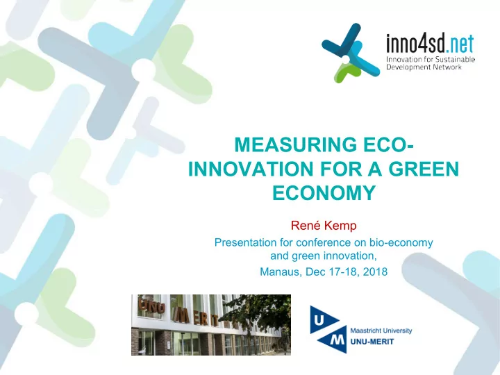 measuring eco innovation for a green economy