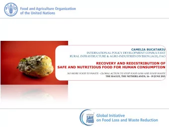 RECOVERY AND REDISTRIBUTION OF SAFE AND NUTRITIOUS FOOD FOR HUMAN CONSUMPTION ` NO MORE FOOD TO