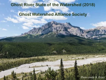 Ghost River State of the Watershed (2018)  -  Ghost Watershed Alliance Society  Photo credit: R.