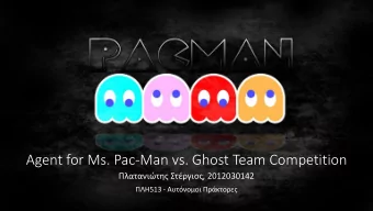 Agent for Ms. Pac-Man vs. Ghost Team Competition   ,