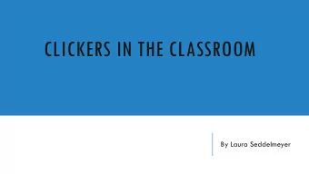 CLICKERS IN THE CLASSROOM  By Laura Seddelmeyer  ON THE MAP BELOW, THE LOCATION  1. Germany