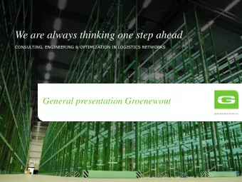 We are always thinking one step ahead  CONSULTING, ENGINEERING &amp; OPTIMIZATION IN LOGISTICS