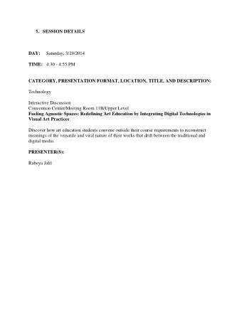 1. SESSION DETAILS DAY: Saturday, 3/29/2014 TIME: 4:30 - 4:55 PM CATEGORY, PRESENTATION FORMAT,