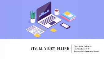 VISUAL STORYTELLING  16. Oktober 2019  Eustory Next Generation Summit  SOME WORDS ABOUT ME  Hi!