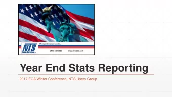 Year End Stats Reporting  2017 ECA Winter Conference, NTS Users Group  Registration Sources and