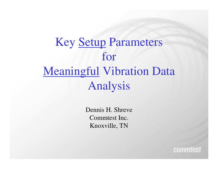 key setup parameters for meaningful vibration data