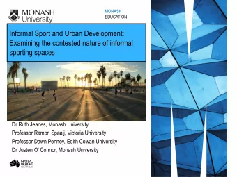 Informal Sport and Urban Development:  Examining the contested nature of informal  sporting spaces
