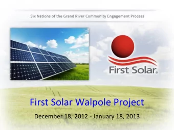 First Solar Walpole Project  December 18, 2012 - January 18, 2013  First Solar    Formed in