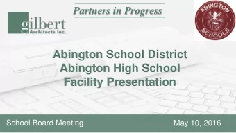 Abington School District  Abington High School  Facility Presentation  School Board Meeting  May