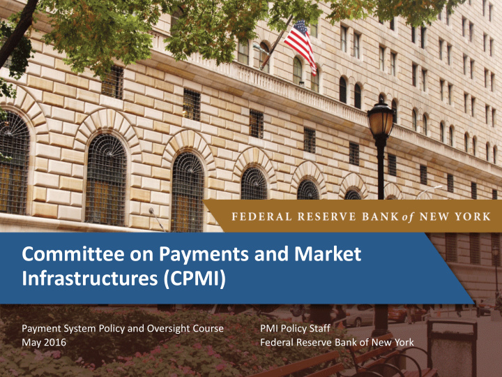 committee on payments and market infrastructures cpmi