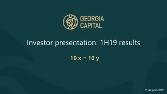 Investor presentation: 1H19 results  10 x = 10 y  15 August 2019  Page 1  Forward looking