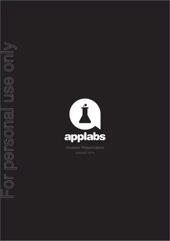 For personal use only  Investor Presentation  AUGUST 2014  For personal use only  Disclaimer on