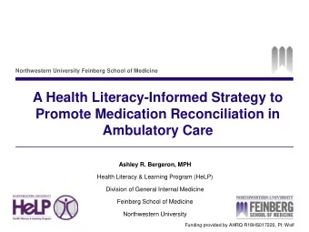 A Health Literacy-Informed Strategy to  Promote Medication Reconciliation in Ambulatory Care