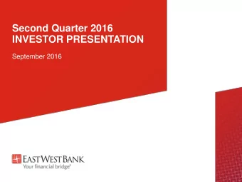 Second Quarter 2016  INVESTOR PRESENTATION  September 2016  Safe Harbor Statement  This