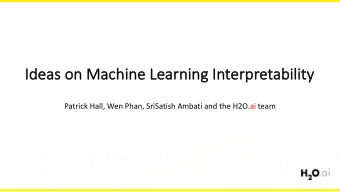 Ideas o  Ideas on M  n Mac  achine L  hine Lear  earning  ning In  Inter  erpr  pretabilit  ability