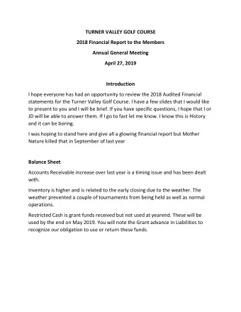 TURNER VALLEY GOLF COURSE  2018 Financial Report to the Members  Annual General Meeting  April 27,