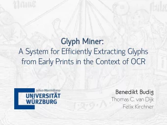 G  l  y  p  h  M  i  n  e  r  :  A  S  y  s  t  e  m  f  o  r  E  f  f  i  c  i  e  n  t  l  y  E