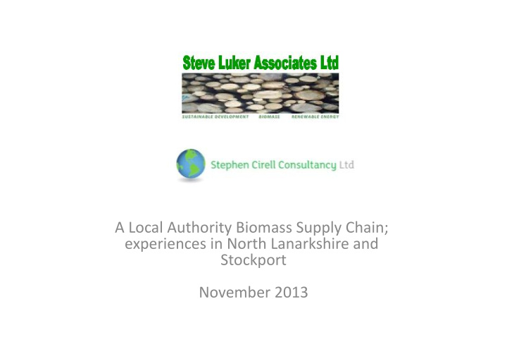 a local authority biomass supply chain experiences in