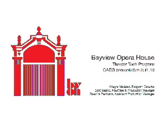 Bayview Opera House  Theater Tech Program  CAEG presentation 9.11.18  Allegra Madsen, Program