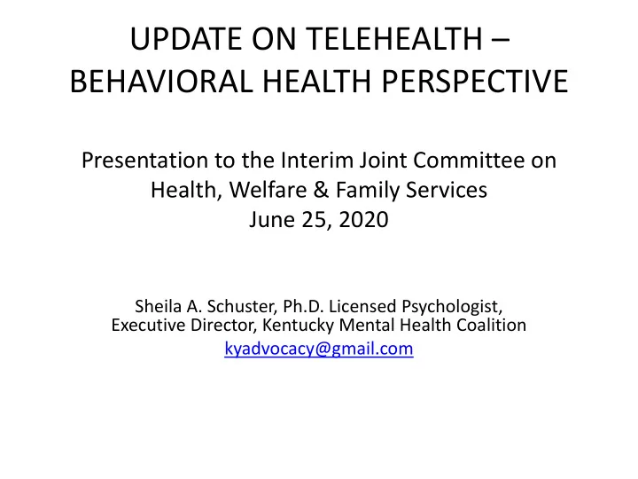 update on telehealth behavioral health perspective