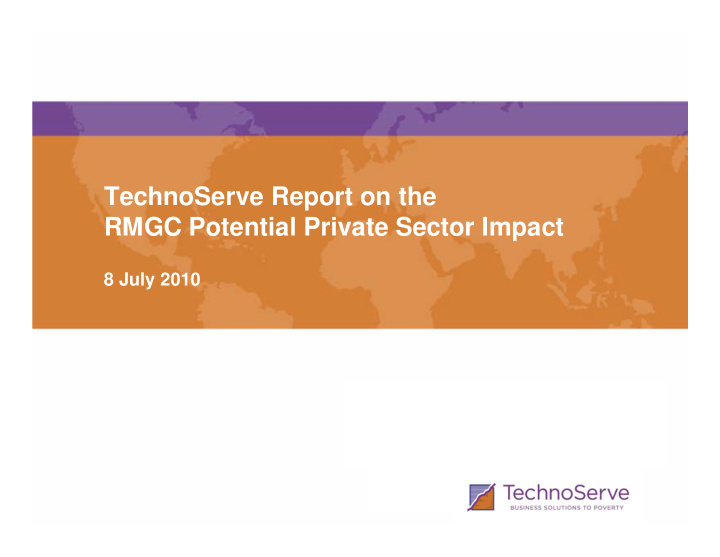 technoserve report on the rmgc potential private sector