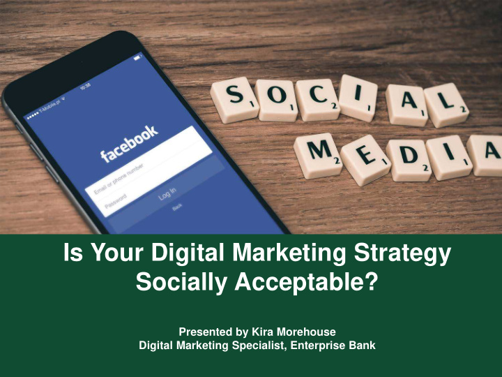 is your digital marketing strategy socially acceptable