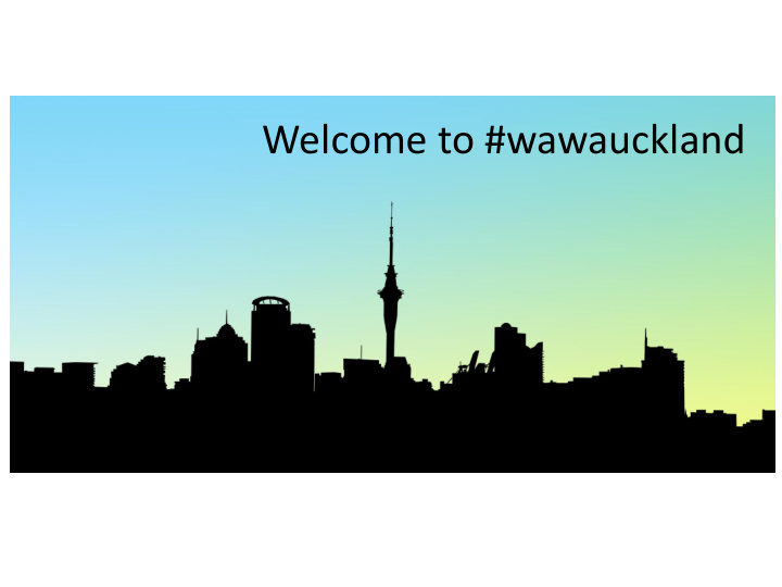 welcome to wawauckland about wawauckland