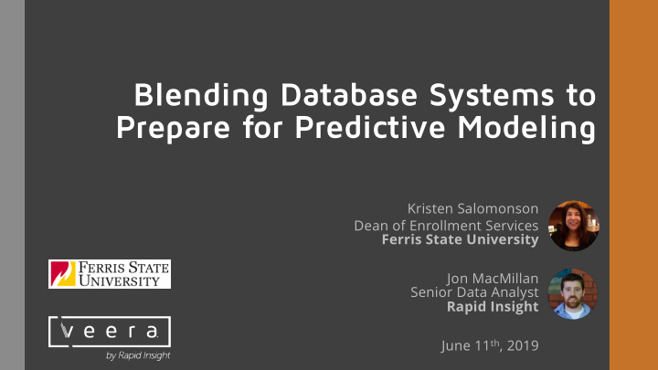 blending database systems to prepare for predictive