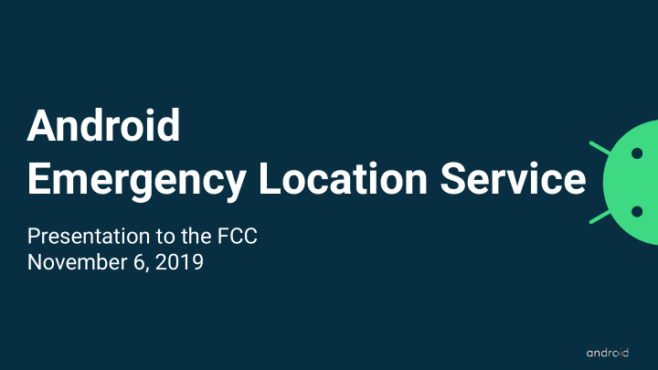 android emergency location service