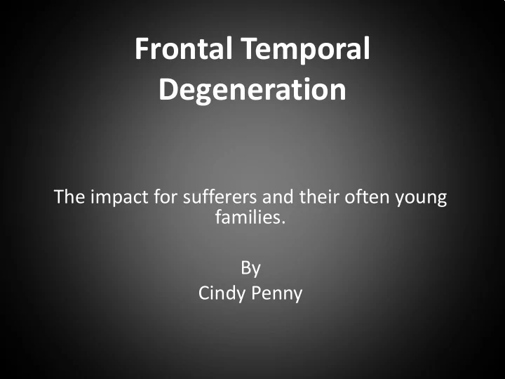 frontal temporal degeneration