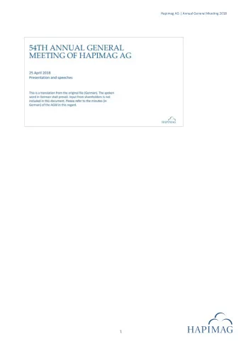 1  Hapimag AG | Annual General Meetjng 2018  2  Hapimag AG | Annual General Meetjng 2018  (words of