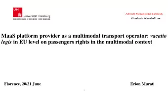 MaaS platform provider as a multimodal transport operator: vacatio legis in EU level on passengers
