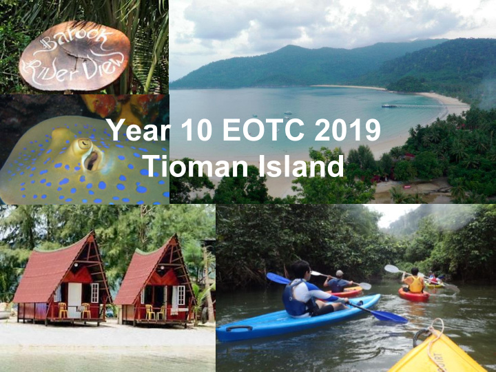 year 10 eotc 2019 tioman island staff