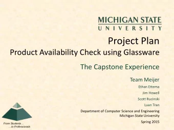 Project Plan  Product Availability Check using Glassware  The Capstone Experience  Team Meijer