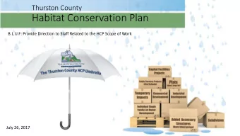 Habitat Conservation Plan  B.L.U.F: Provide Direction to Staff Related to the HCP Scope of Work