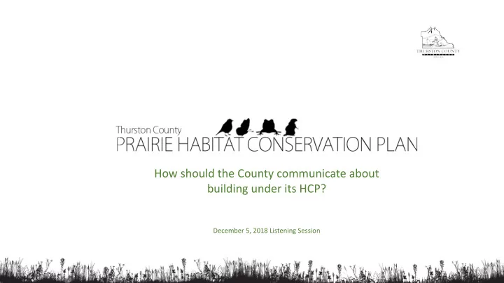 how should the county communicate about building under