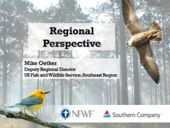 Mike Oetker  Deputy Regional Director  US Fish and Wildlife Service, Southeast Region