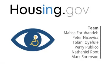 Housing . gov  Team  Mahsa Foruhandeh  Peter Nicewicz  Tolani Oyefule  Perry Publico  Nathaniel
