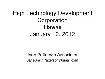 High Technology Development  Corporation  Hawaii  January 12, 2012  Jane Patterson Associates