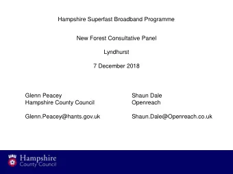 Hampshire Superfast Broadband Programme  New Forest Consultative Panel  Lyndhurst  7 December 2018