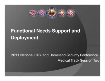 Functional Needs Support and  Deployment  20  2011 National U  2011 National U  20  National UASI