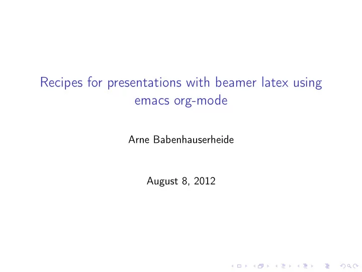 recipes for presentations with beamer latex using emacs