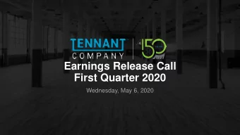 Earnings Release Call  First Quarter 2020  Wednesday, May 6, 2020  On the Call Today  Chris
