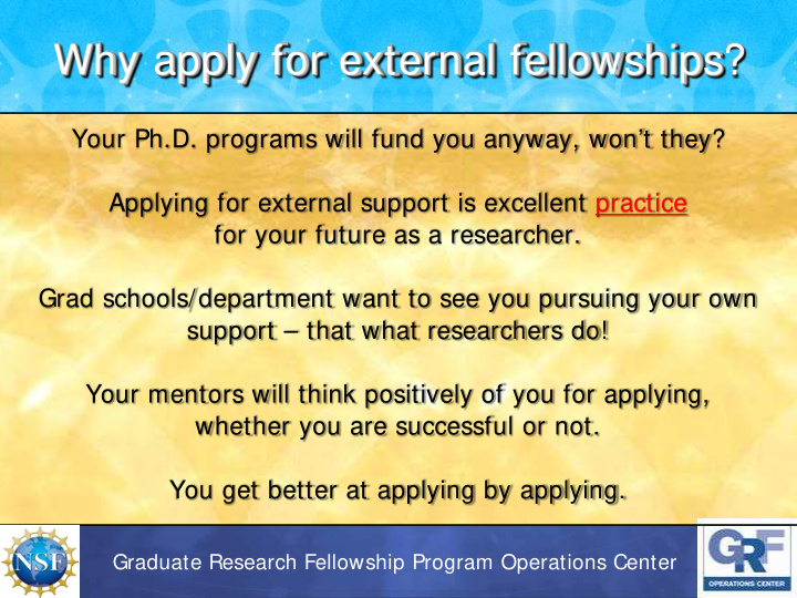 why apply for external fellowships