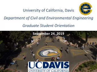 University of California, Davis  Department of Civil and Environmental Engineering  Graduate