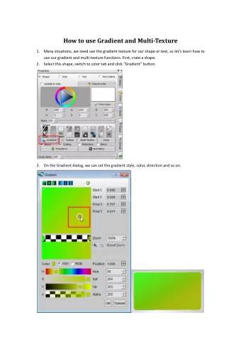 How to use Gradient and Multi-Texture 1. Many situations, we need use the gradient texture for our