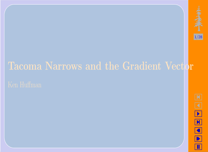 tacoma narrows and the gradient vector