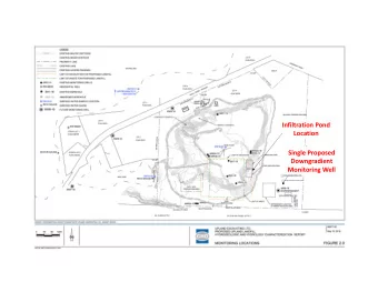 Infiltration Pond  Location Single Proposed Downgradient Monitoring Well Groundwater Contours