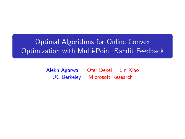optimal algorithms for online convex optimization with